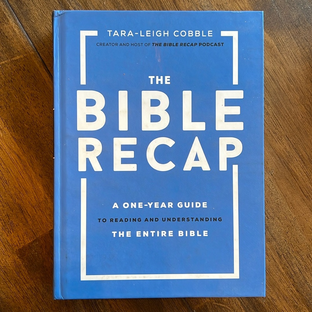 The Bible Recap by Tara-Leigh Cobble hardcover book